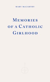 Book Cover for Memories of a Catholic Girlhood by Mary McCarthy