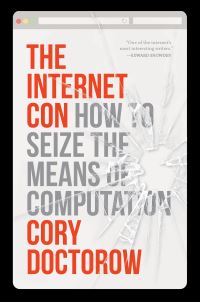 Book Cover for The Internet Con by Cory Doctorow