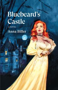 Book Cover for Bluebeard's Castle by Anna Biller
