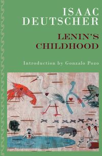 Book Cover for Lenin's Childhood by Isaac Deutscher