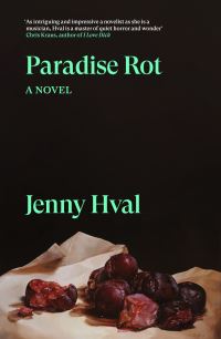 Book Cover for Paradise Rot by Jenny Hval
