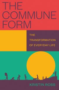Book Cover for The Commune Form by Kristin Ross
