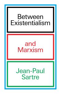 Book Cover for Between Existentialism and Marxism by JeanPaul Sartre