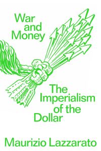 Book Cover for War and Money by M Lazzarato