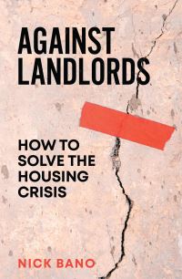 Book Cover for Against Landlords by Nick Bano