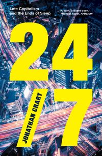 Book Cover for 24/7 by Jonathan Crary