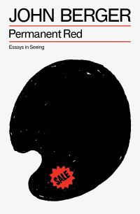 Book Cover for Permanent Red by John Berger