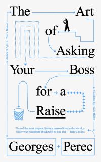 Book Cover for The Art of Asking Your Boss for a Raise by Georges Perec