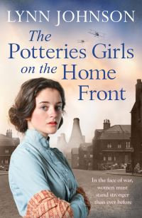 Book Cover for The Potteries Girls on the Home Front by Lynn Johnson