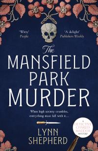 Book Cover for The Mansfield Park Murder by Lynn Shepherd