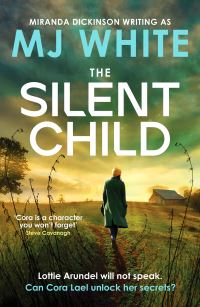 Book Cover for The Silent Child by M J White