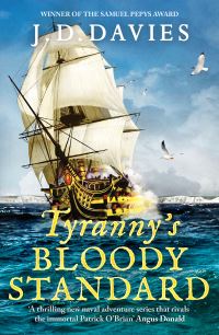 Book Cover for Tyranny's Bloody Standard by J D Davies
