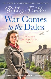 Book Cover for War Comes to the Dales by Betty Firth