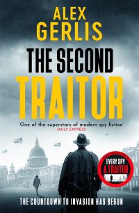 Book Cover for The Second Traitor by Alex Gerlis