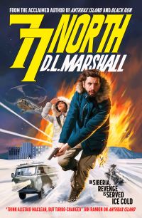 Book Cover for 77 North by D L Marshall