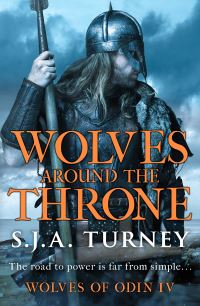 Book Cover for Wolves Around the Throne by S J A Turney