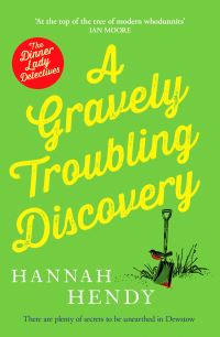 Book Cover for A Gravely Troubling Discovery by Hannah Hendy