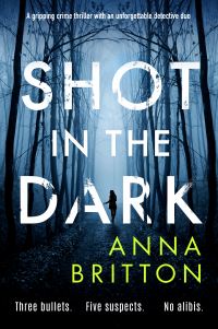 Book Cover for Shot in the Dark by Anna Britton