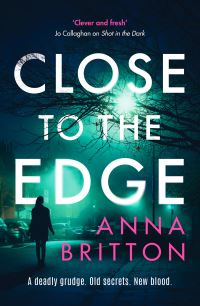Book Cover for Close to the Edge by Anna Britton
