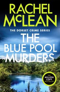 Book Cover for The Blue Pool Murders by Rachel McLean