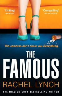 Book Cover for The Famous by Rachel Lynch