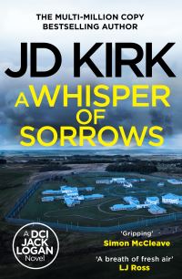 Book Cover for A Whisper of Sorrows by J D Kirk