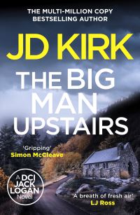 Book Cover for The Big Man Upstairs by J D Kirk