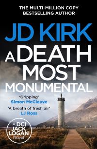 Book Cover for A Death Most Monumental by J D Kirk