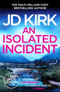 Book Cover for An Isolated Incident by J D Kirk