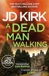 Book Cover for A Dead Man Walking by J D Kirk