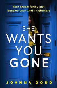 Book Cover for She Wants You Gone by Joanna Dodd