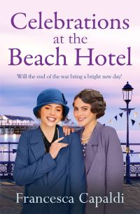 Book Cover for Celebrations at the Beach Hotel by Francesca Capaldi