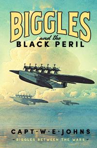 Book Cover for Biggles and the Black Peril by W E Johns
