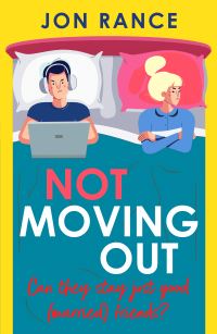 Book Cover for Not Moving Out by Jon Rance