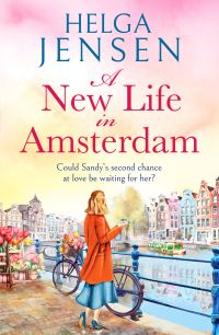 Book Cover for A New Life in Amsterdam by Helga Jensen