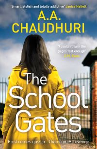 Book Cover for The School Gates by A A Chaudhuri