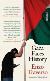 Book Cover for Gaza Faces History by Enzo Traverso