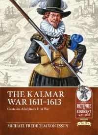 Book Cover for The Kalmar War, 1611-1613 by Michael Fredholm von Essen