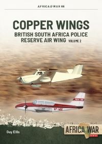Book Cover for British South Africa Police Reserve Air Wing Volume 2 by Guy Ellis