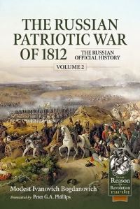 Book Cover for The Russian Patriotic War of 1812 Volume 2 by M I Bogdanovich