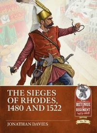 Book Cover for The Sieges of Rhodes 1480 and 1522 by Jonathan Davies