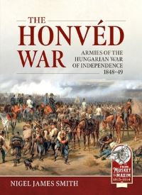 Book Cover for The Honvéd War by Nigel James Smith