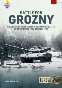 Book Cover for Battle for Grozny. Volume 2 The First Chechen War and the Battle of 31 December 1994-January 1995 by Efim Sandler