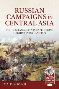Book Cover for Russian Campaigns in Central Asia by V A Perovskii