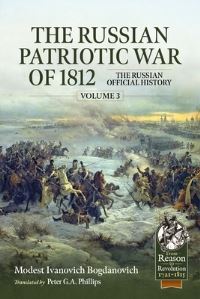 Book Cover for The Russian Patriotic War of 1812 Volume 3 by M I Bogdanovich