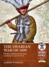 Book Cover for The Swabian War of 1499 by Albert L Winkler