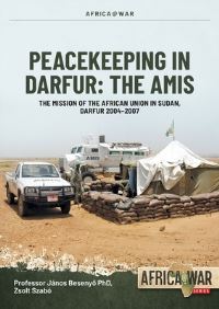 Book Cover for Peacekeeping in Darfur by János Besenyo