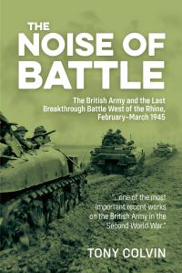 Book Cover for The Noise of Battle by Tony Colvin