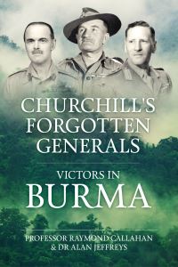 Book Cover for Churchill's Forgotten Generals by Raymond Callahan, Alan Jeffreys