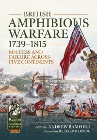 Book Cover for British Amphibious Warfare 1739-1815 by From Reason to Revolution Conference